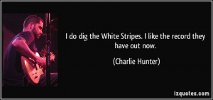 White Stripes Quotes