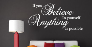 If you Believe in Yourself... Wall Decal Quotes