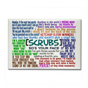 Dr.Cox Gifts > Dr.Cox Magnets > Funny Scrubs Quotes Rectangle Magnet