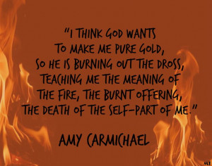 Amy Carmichael #God #quotes #dietoself