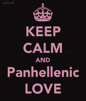 Keep Calm and Panhellenic Love – Advice Quote