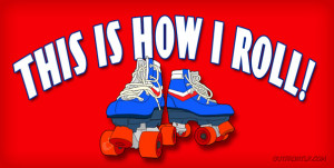 ... roller skate License Plate, This is how I roll, roller skate License