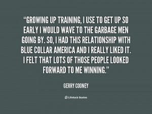 quote-Gerry-Cooney-growing-up-training-i-use-to-get-74653.png