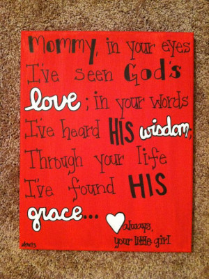Daddy in your eyes..11x14 Canvas Quote (made to order) or MOTHERS