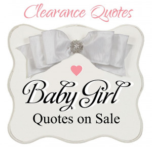 File Name : baby-girl-quotes-87.jpg Resolution : 800 x 778 pixel Image ...