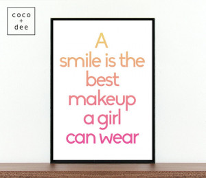 Typography print, smile quote, fashion prints, makeup quote ...