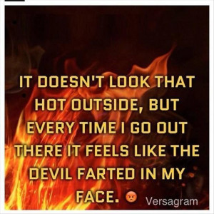 funny quotes hot outside
