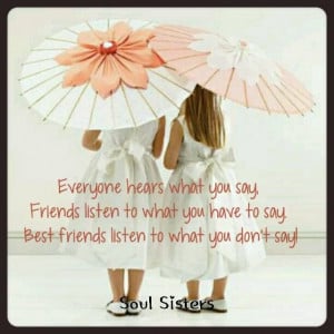 Bff, friendship Quote https://www.facebook.com/pages/Soul-Sisters ...