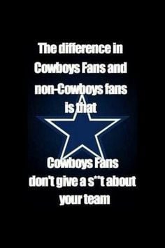 The difference between Cowboy fans and Non Cowboy fans...