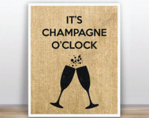 Kitchen Printable Quote It's Champagne O'clock Poster Instant Download ...