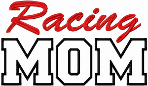 Home > Applique Designs > Sports > Racing Mom Applique Machine ...