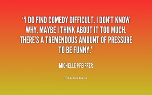 Michelle Pfeiffer Quotes