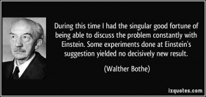 During this time I had the singular good fortune of being able to ...