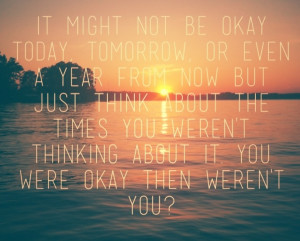 It will be okay. #quote #quotes