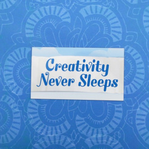 Creativity Never Sleeps Quote Magnet Blue Fridge Kitchen Artist Craft