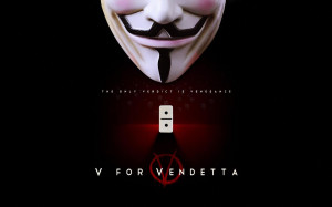 ... about V for Vendetta ! or even, videos related to V for Vendetta