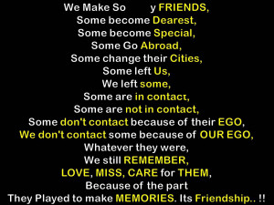 We Make So Many Friends They Played To Make Memories It’s Friendship ...