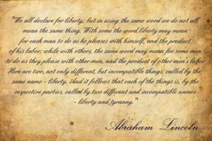 Very interesting quote on liberty and tyranny by Abraham Lincoln