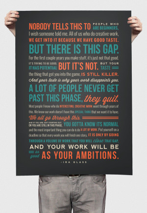Ira Glass Quote Poster on Behance
