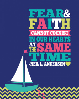 Fear and Faith Cannot Coexist