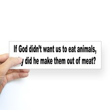 Humorous Anti-Peta Animal Meat Quote Sticker (Bump for