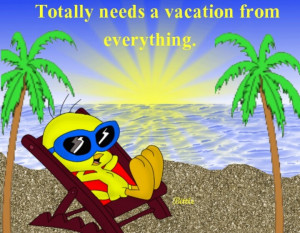 Tweety Bird at the beach! ♥ Vacations Quotes, Cartoons Quotes, Needs ...