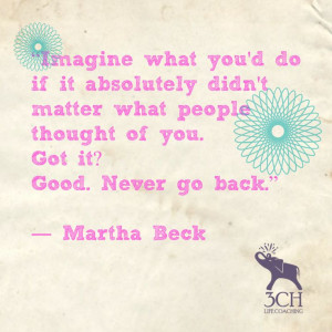 Martha Beck quote