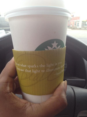 My @Starbucks came with a @Oprah quote!!! #MorningMotivation