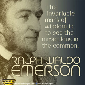 Ralph Waldo Emerson...quote on wisdom