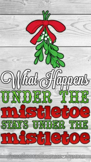 Christmas mistletoe #words and quotes