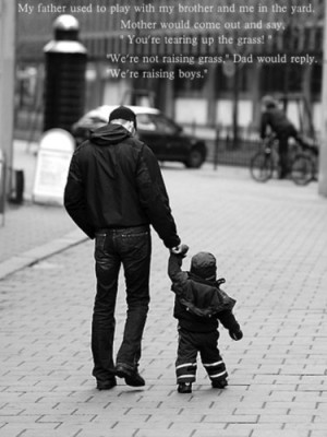 quotes about dads, fatherhood parenting inspirational quotes