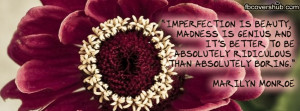 Imperfection is Beauty Marilyn Monroe Quote Fb Cover