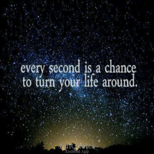 Turn your life around