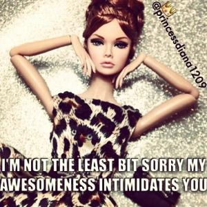 Perfect! You've been intimidated by me since day one. by bertie