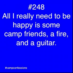 ... Really Need To Be Happy Is Some Camp Friends, A Fire, And A Guitar