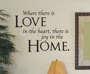 Wall-Decal-Quote-Sticker-Where-There-is-Love-in-the-Heart-Home-Family ...
