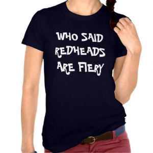 Redhead Sayings Tee Shirt