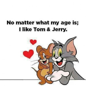 love tom and Jerry ...