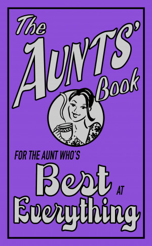 The Aunts' Book by Caroline Hughes