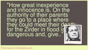 How great inexperience and innocence is. On the authority