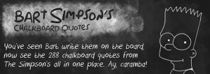 Bart Simpson’s Chalkboard Quotes