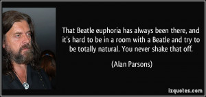 That Beatle euphoria has always been there, and it's hard to be in a ...