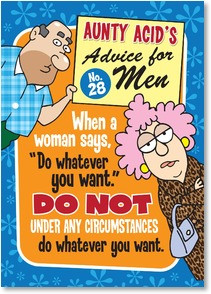 Blank Card with Quote / Saying - 'Aunty Acid's Advice for Men, No. 28 ...
