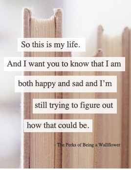 ... happy and sad and I’m still trying to figure out how that could be