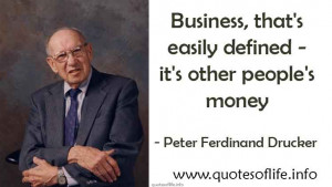 Other People's Money Quotes http://quotesoflife.info/business-picture ...