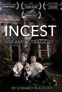 Incest: A Family Tragedy (2007) Poster