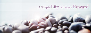 Simple Life Quotes Facebook Cover