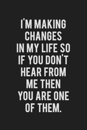 im-making-changes-life-quotes-sayings-pictures.jpg