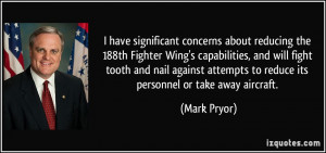 More Mark Pryor Quotes