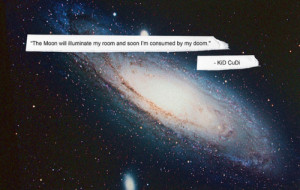 galaxy, kid cudi, lyrics, music, nebula, quote, soundtrack to my life ...